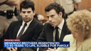 Menendez Brothers Resentenced